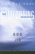 The Comforting Whirlwind: God, Job, and the Scale of Creation