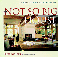 The Not So Big House: A Blueprint for the Way We R