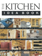 The Kitchen Idea Book (Idea Books)
