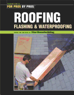 'Roofing, Flashing, and Waterproofing'