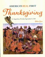 'America's Real First Thanksgiving: St. Augustine, Florida, September 8, 1565'