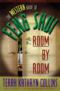 The Western Guide to Feng Shui: Room by Room