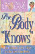 The Body 'Knows'