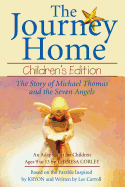 The Journey Home: Children's Edition: The Story o