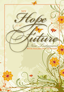 NIV, Hope for the Future (Unplanned Pregnancy), New Testament with Psalms and Proverbs, Paperback