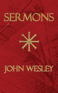Les sermons de John Wesley (French Edition)
