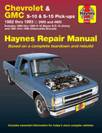 Chevrolet S10 & GMC S15 , '82 to '93 (Haynes Manua