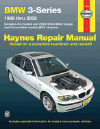 BMW 3-Series/Z4 (99-05) (Includes 2006 325ci/330ci Coupe & Convertible models)(Does not include 318ti, 323is, 328is, Z3, or info specific to M3 models ... drive models.) (Haynes Repair Manual)