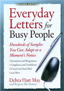 Everyday Letters for Busy People, Rev Ed: Hundreds of Samples You Can Adapt at a Moment's Notice
