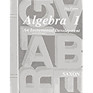 Algebra 1: An Incremental Development - Test Forms, 3rd Edition