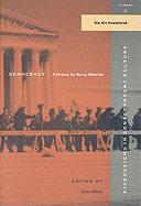 Democracy: A Project by Group Material (Discussions in Contemporary Culture)