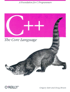 C++ the Core Language: A Foundation for C Programmers