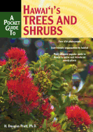 A Pocket Guide to Hawai'i's Trees and Shrubs