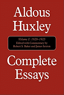 Complete Essays, Vol. 1: 1920-1925