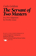 The Servant of Two Masters (Plays for Performance Series)