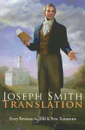 Joseph Smith Translation - Every Revision in the Old & New Testaments