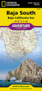 Baja South: Baja California Sur [Mexico] (National Geographic Adventure Map (3104))