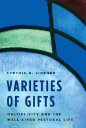 Varieties of Gifts: Multiplicity and the Well-Liv