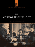 The Voting Rights Act (Landmark Events in U.S. History)