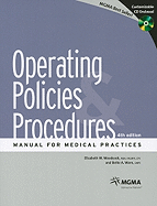 Operating Policies Procedures Manual for Medical Practices, 4th Ed.