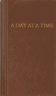 A Day at a Time: Daily Reflections for Recovering People