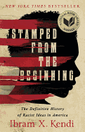 Stamped from the Beginning: The Definitive Histor