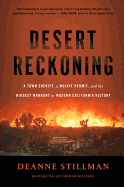 'Desert Reckoning: A Town Sheriff, a Mojave Hermit, and the Biggest Manhunt in Modern California History'