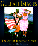 Gullah Images: The Art of Jonathan Green