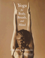 Yoga for Body, Breath, and Mind: A Guide to Perso