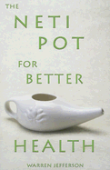 The Neti Pot for Better Health