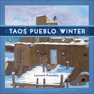 Taos Pueblo Winter (Taos Pueblo Four Seasons, 1)