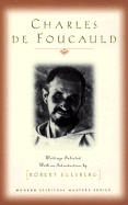 Charles de Foucauld (Modern Spiritual Masters): Writings
