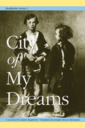 City of My Dreams (Stockholm Series, Vol. 1)