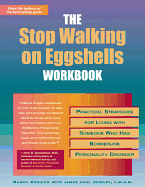 The Stop Walking on Eggshells Workbook