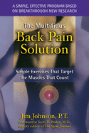 [The Multifidus Back Pain Solution: Simple Exercises That Target the Muscles That Count
