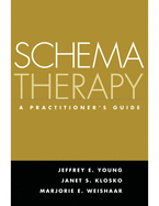 Schema Therapy: A Practitioner's Guide