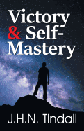 Victory and Self-Mastery