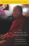 The Wisdom of Forgiveness: Intimate Journeys and C