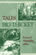 Tales from the Big Thicket (Number One in The Temple Big Thicket Series) (Volume 1)