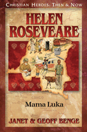 Helen Roseveare: Mama Luka (Christian Heroes: Then & Now)