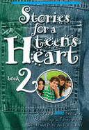 Stories for a Teen's Heart: Book 2