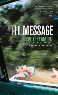 The Message New Testament (Mass Paper, Green): The New Testament in Contemporary Language (Experiencing God)