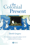 The Colonial Present: Afghanistan, Palestine, Iraq