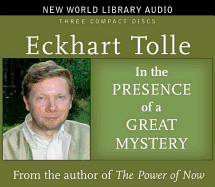 In the Presence of a Great Mystery (New World Library Audio)