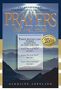 Prayers That Avail Much: Three Bestselling Volumes Complete in One Book