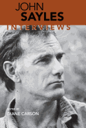 John Sayles: Interviews (Conversations with Filmmakers Series)
