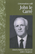 Conversations with John le Carre (Literary Conversations Series)