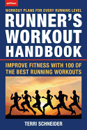 Runner's Workout Handbook: Improve Fitness With 10