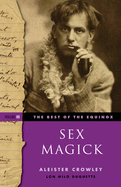 The Best of the Equinox, Vol. 3: Sex Magick