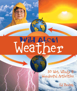 Wild About Weather: 50 Wet, Windy & Wonderful Act